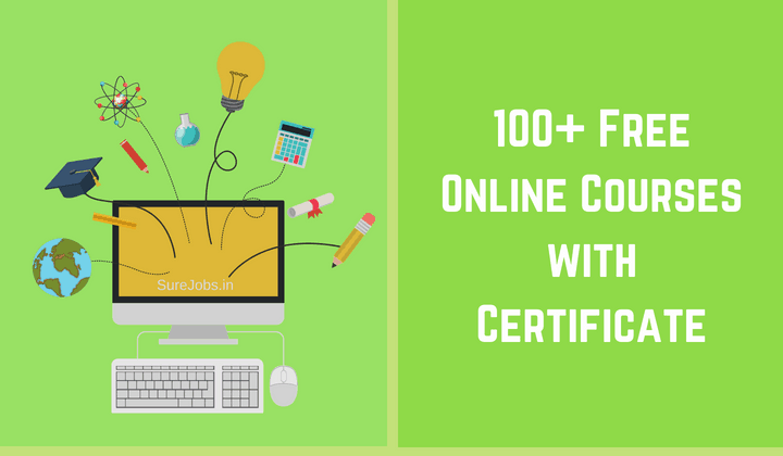 100+ Free Online Courses with Certificates.