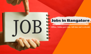 Top 50 Offline & Online Part Time Jobs in Bangalore