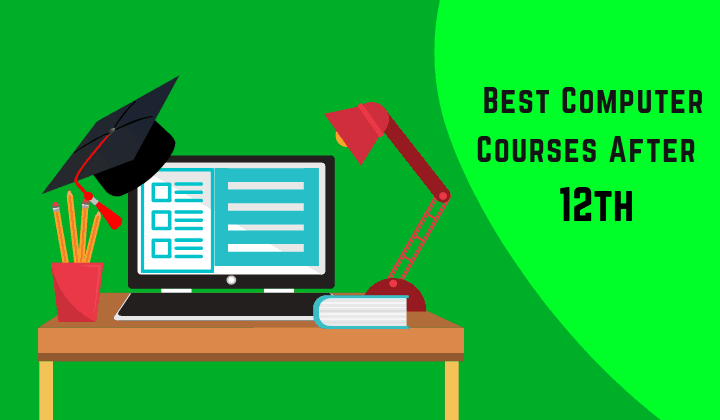 Best computer courses after 12th