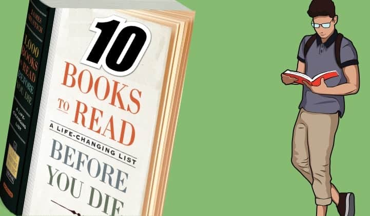 Top Ten Best Books To Read Before You Die