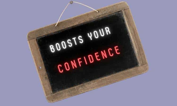 boosts confidence