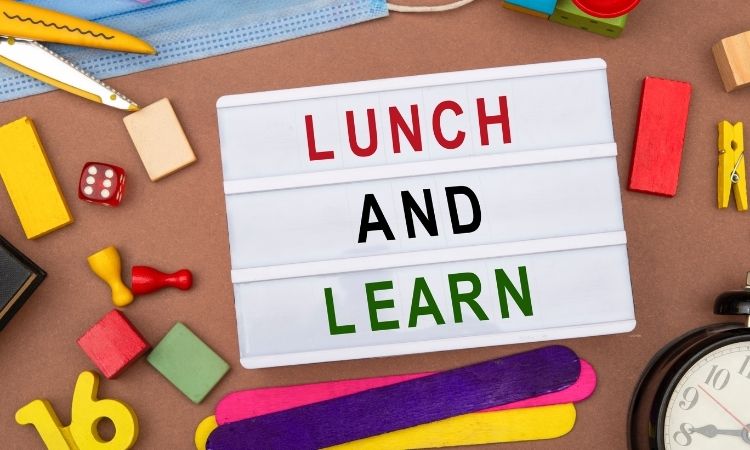 Lunch and Learn