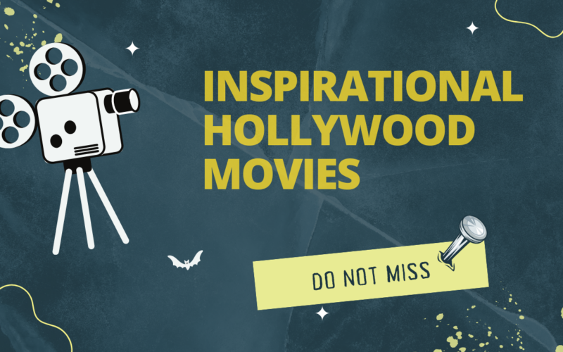 Inspirational Hollywood Movies